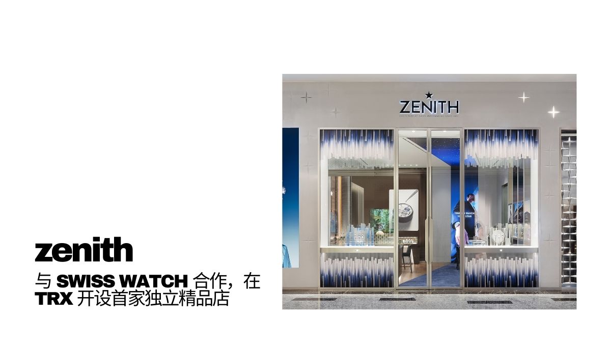 Zenith Launches its First Boutique in Malaysia at The Exchange TRX