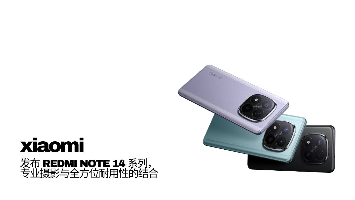 Xiaomi Unveils Redmi Note 14 Series Where Pro-grade Photography Meets All-Star Durability